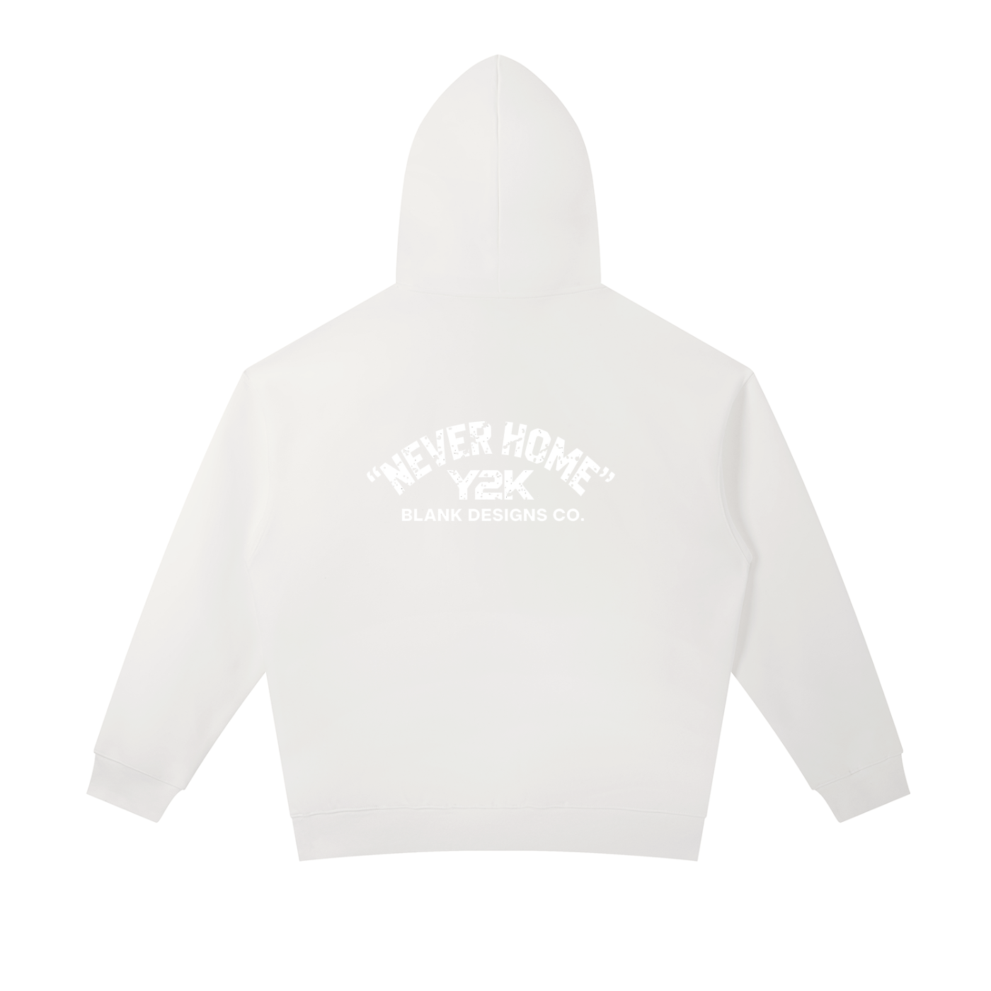 BlankDesignsCo Heavy Weight Never Home Hoodie